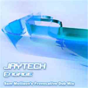 Jaytech - Engage (Sam Mollison's Provocative Dub Mix)
