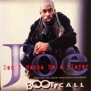 Joe - Don't Wanna Be A Player