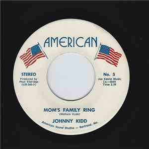 Johnny Kidd  - Mom's Family Ring