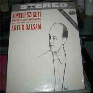 Joseph Szigeti, Arthur Balsam - Prokofiev Sonatas