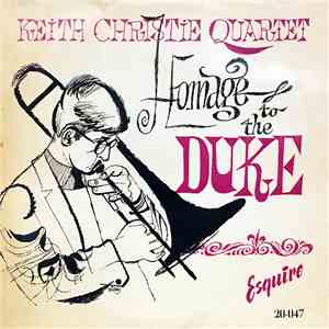 Keith Christie Quartet - Homage To The Duke