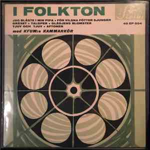 KFUM:s Kammarkör - I Folkton