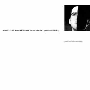 Lloyd Cole And The Commotions - My Bag (Dancing Remix)