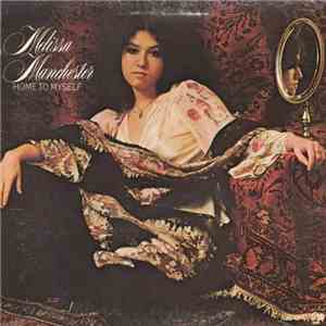 Melissa Manchester - Home To Myself