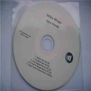 Mike Mago - Man Hands