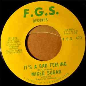 Mixed Sugar - Fifteen Ain't Young No More / It's A Bad Feeling
