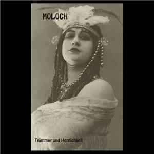 Moloch  - Trümmer Und Herrlichkeit