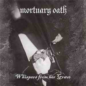 Mortuary Oath - Whispers From Her Grave
