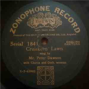 Mr. Peter Dawson - Cruiskeen Lawn / D'ye Ken John Peel