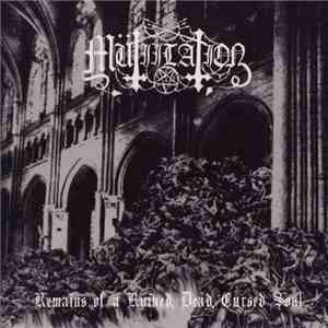 Mütiilation - Remains Of A Ruined, Dead, Cursed Soul