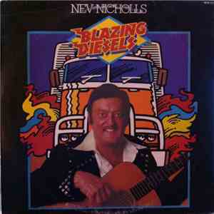 Nev Nicholls - Blazing Diesels