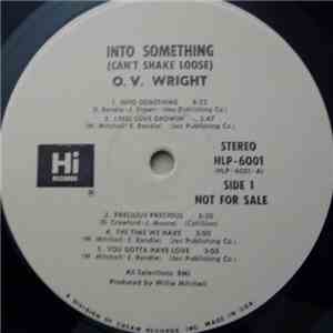 O.V. Wright - Into Something (Can't Shake Loose)