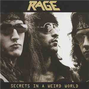 Rage  - Secrets In A Weird World