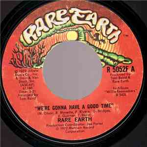 Rare Earth - Were Gonna Have A Good Time