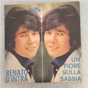 Renato D'intra - Un Fiore Sulla Sabbia