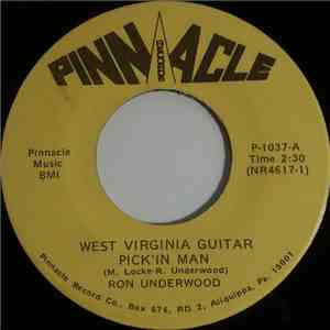 Ron Underwood  - West Virginia Guitar Pick'in Man / She's Really Leaving