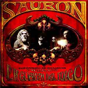 Sauron  - La Guerra Del Fuego
