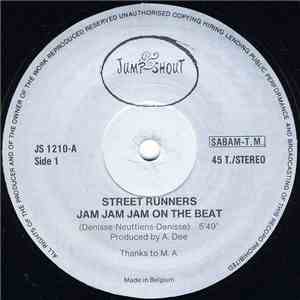 Street Runners - Jam Jam Jam On The Beat