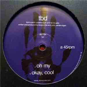 TBD - Oh My