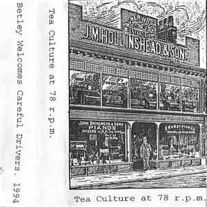 Tea Culture - At 78 r.p.m.