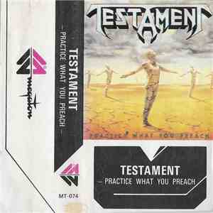 Testament  - Practice What You Preach