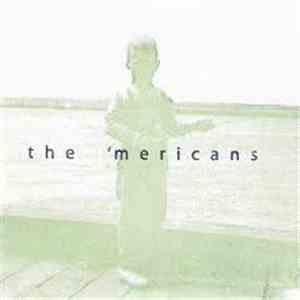 The 'Mericans - 'Merican Recordings
