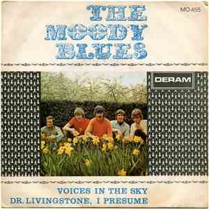 The Moody Blues - Voices In The Sky / Dr. Livingstone I Presume