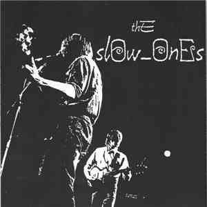 The Slow-Ones - Totally Free + 3