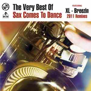 Various - The Very Best Of Sax Comes To Dance