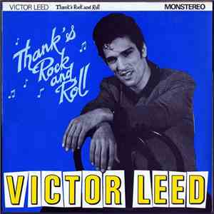Victor Leed - Thanks Rock And Roll