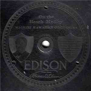 Waikiki Hawaiian Orchestra / Louise And Ferreira - On The Beach Medley / Medley Of Hawaiian Airs - No. 2