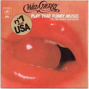 Wild Cherry - Play That Funky Music