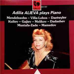 Adilia Alieva - Plays Piano