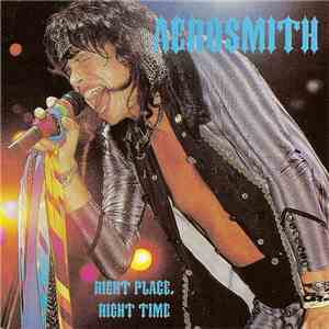 Aerosmith - Right Place, Right Time