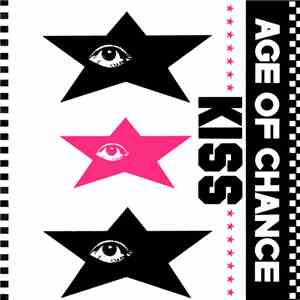 Age Of Chance - Kiss