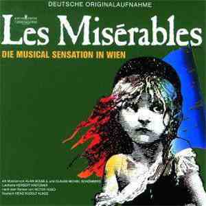 Alain Boublil & Claude-Michel Schönberg - Les Misérables - Deutsche Originalaufnahme