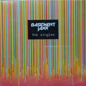 Basement Jaxx - The Singles
