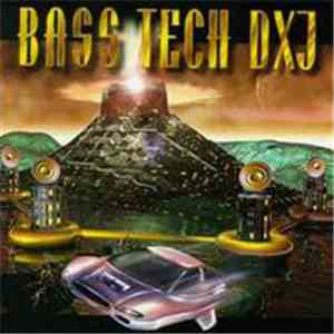 Bass Tech DXJ - Bass Lander