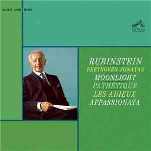 Beethoven / Artur Rubinstein - Beethoven Sonatas: Moonlight, Les Adieux, Pathétique, Appassionata