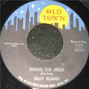 Billy Bland - Doing The Mule / Farmer In The Dell