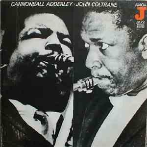 Cannonball Adderley - John Coltrane - Cannonball Adderley - John Coltrane