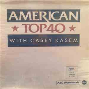 Casey Kasem - American Top 40 With Casey Kasem