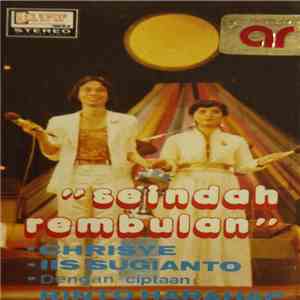 Chrisye, Iis Sugianto - Seindah Rembulan