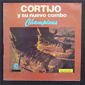 Cortijo Y Su Nuevo Combo - Champions