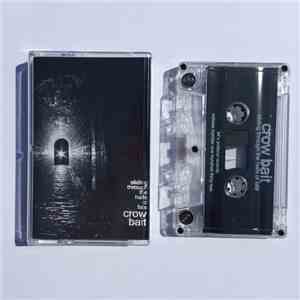 Crow Bait - Sliding Through The Halls Of Fate