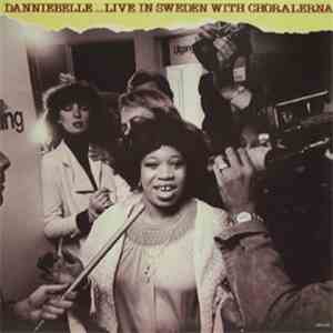 Danniebelle Hall, Choralerna - Danniebelle... Live In Sweden With Choralerna