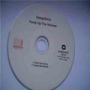 Deepdisco - Pump Up The Volume