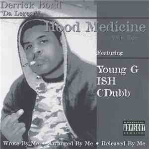 Derrick Bond - Hood Medicine
