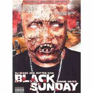 DJ Bless Aka Sutter Kain And Donnie Darko - Black Sunday