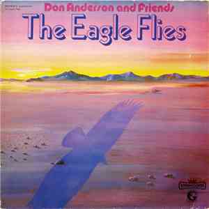 Don Anderson And Friends - The Eagle Flies